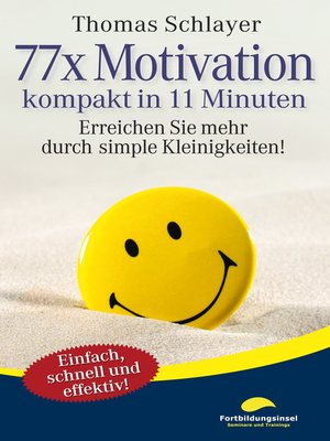cover image of 77 x Motivation--kompakt in 11 Minuten